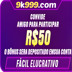 9k999.com Indique amigos para receber um bônus